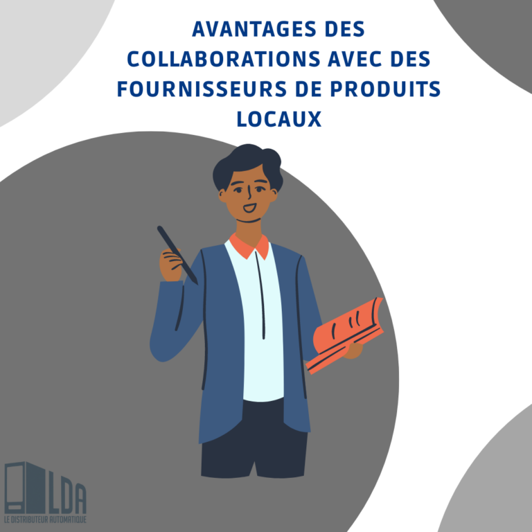 Avantages des collaborations avec des fournisseurs de produits locaux