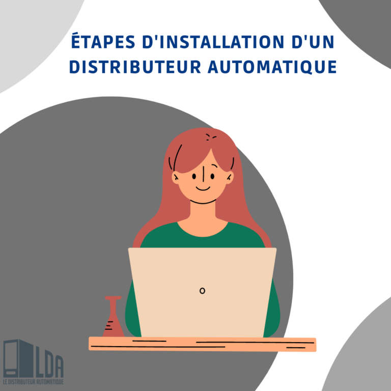 Étapes d'installation d'un distributeur automatique
