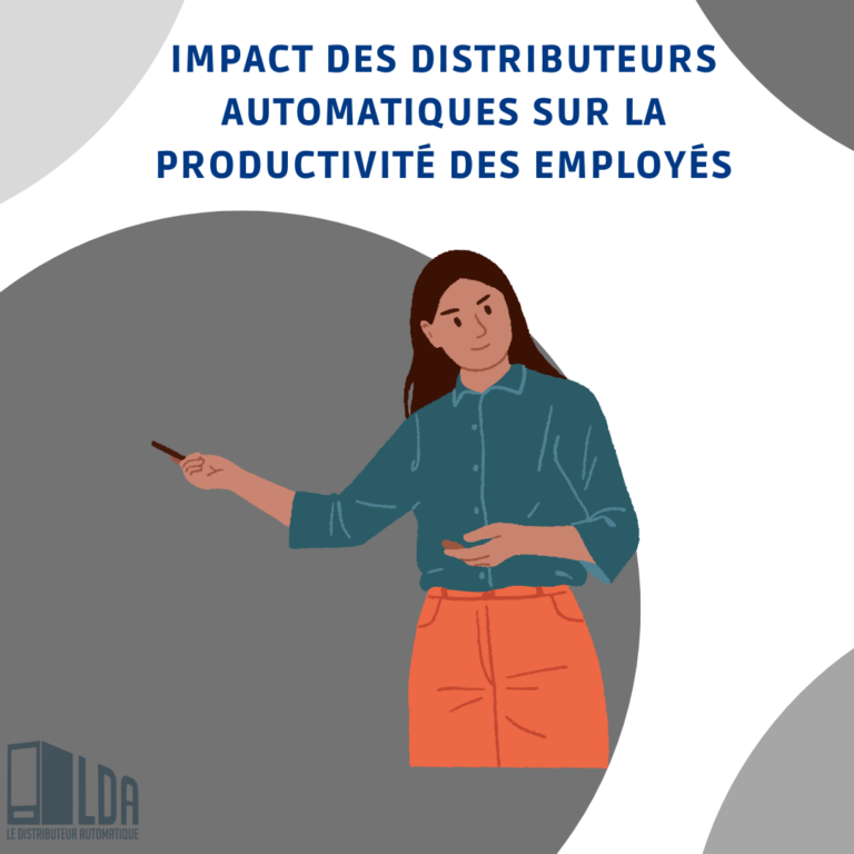 Impact des distributeurs automatiques sur la productivité des employés