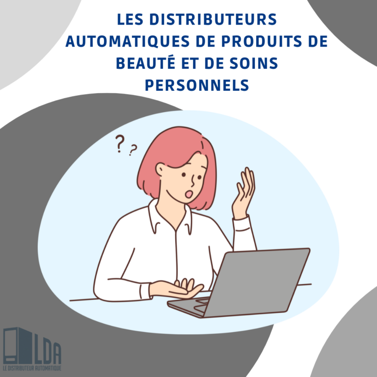 Les distributeurs automatiques de produits de beauté et de soins personnels