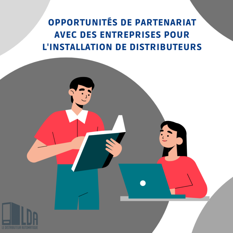 Opportunités de partenariat avec des entreprises pour l'installation de distributeurs